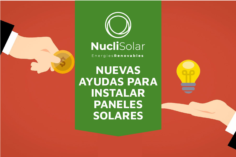 Nuevas ayudas para instalar paneles solares - Nucli Solar