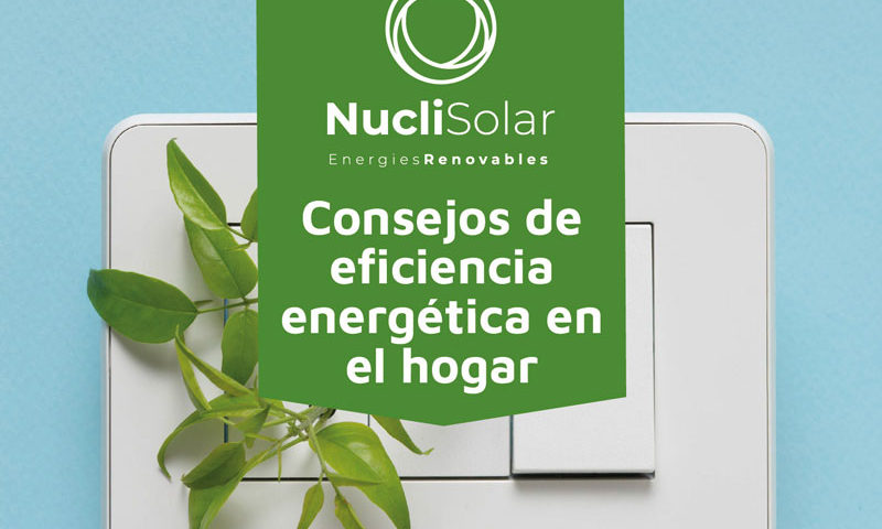 Portada consejos de eficiencia energética en el hogar - Nucli Solar